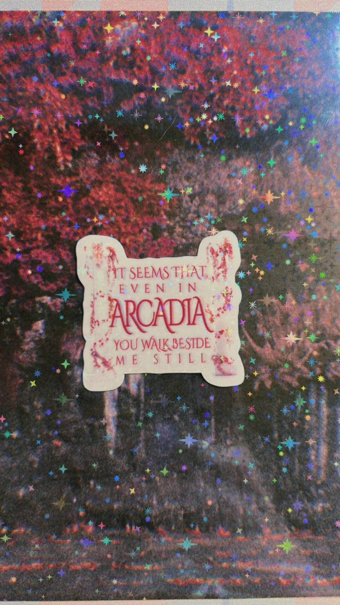 Even in Arcadia