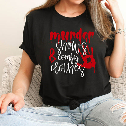 Murder Shows and Comfy Clothes graphic t-shirt, product photo 3