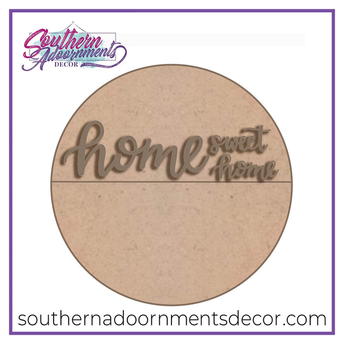 18" Home Sweet Home door hanger ETCHED with 3D Designs